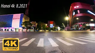 DRIVING IN HANOI CITY 8.2021 [4k]- Hanoi By Night