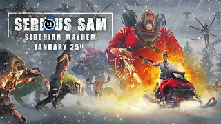 Serious Sam: Siberian Mayhem | Reveal Trailer | Out January 25