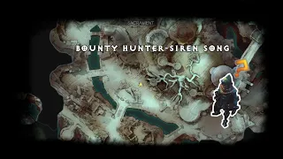 No rest for the wicked - bounty hunter location - Siren song