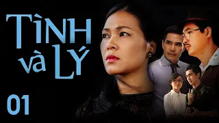 [Phim Việt Nam] TÌNH VÀ LÝ | Tập 1 | Câu Chuyện Về Đối Nhân Xử Thế.