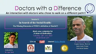 DOCTORS WITH A DIFFERENCE|Dr. Avinash Saoji|In Search of Social Health