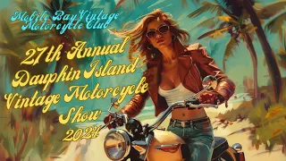 2024 Mobile Bay Vintage Motorcycle Club Show on Dauphin Island