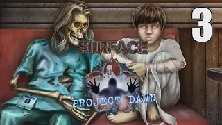 Surface 12: Project Dawn [03] Let's Play Walkthrough - Part 3