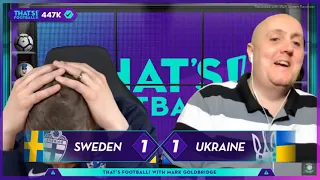 Mark Goldbridge reacting to ukraine late goal vs sweden