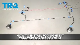 How to Install Fog Light Kit 2014-2019 Toyota Corolla