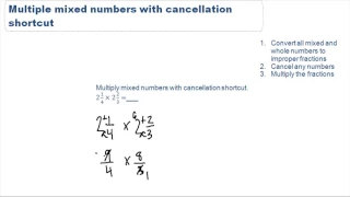 Multiple mixed numbers with cancellation shortcut