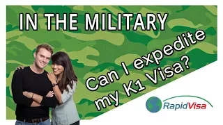 Can I Expedite My K1 Fiancé Visa if I'm in the Military?