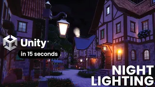 Night lighting - Unity in 15 seconds