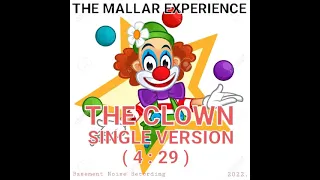 The Clown (Single Version) - The Mallar Experience.