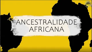 Ancestralidade Africana