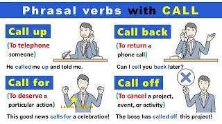 Phrasal Verbs in English grammar with CALL: Call up, Call back, Call out, Call in…