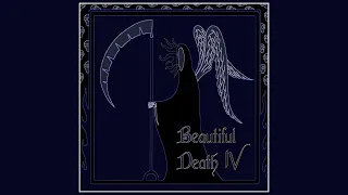 Beautiful Death - Beautiful Death IV (2023) (Full Album)