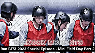 taekook | Run BTS! 2023 Special Episode - Mini Field Day Part 2