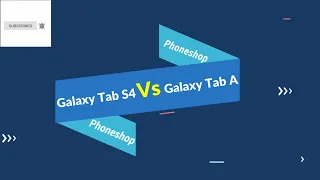 Samsung Galaxy Tab S4 10.5 inch Vs Tab A 10.1 inch Speed Test (compare)