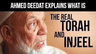 Ahmed Deedat explains what is the real Torah and Injeel