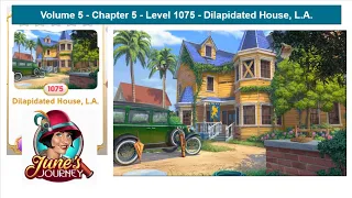 June's Journey - Vol 5 - Chap 5 - Level 1075 - Dilapidated House, L.A. (Complete Gameplay, in order)