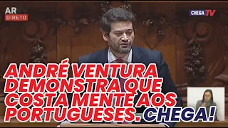 André Ventura demonstra que Costa mente aos portugueses. CHEGA!