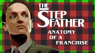 The Stepfather | Anatomy of a Franchise #4