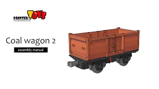 3D printed coal wagon 2 - assembly manual