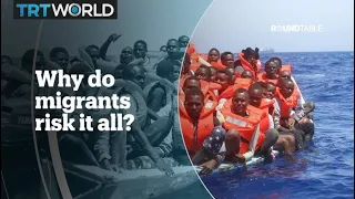 Europe's Migrant Crisis: Why do migrants risk it all?