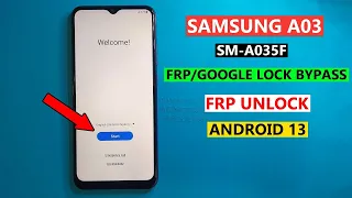 SAMSUNG A03 CORE ANDROID 13 FRP/GOOGLE LOCK BYPASS WITHOUT PC | NO ACTIVITY MANAGER | NEW SECURITY |