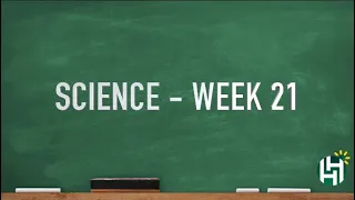 CC Cycle 3 Week 21 Science