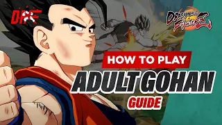 ADULT GOHAN guide by [ AlukardNY ] | DBFZ | DashFight