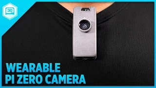 Wearable Camera using Raspberry Pi Zero #3DPrinting