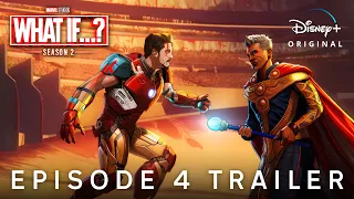 Marvel Studios’ WHAT IF…? Season 2 — EPISODE 4 TRAILER | Disney+