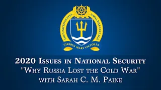 NWC INS Lecture Series -- Lecture 3: "Why Russia Lost the Cold War," Sept. 29, 2020.