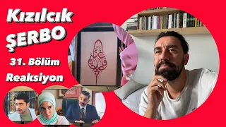 Şerbo 31. Bölüm Reaksiyon | Yine Çok Çok Tuhaf Diyaloglar, Ertuğrul Bey, Nursema’dan Hat Şoku :/