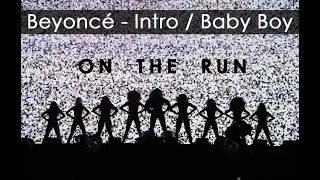 Beyoncé - Intro / Baby Boy (OTR) - Visuals