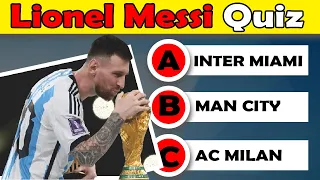 Messi Quiz  Are You Confident That You Know Messi Well