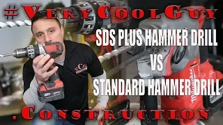 STANDARD HAMMER DRILL vs SDS PLUS ROTARY HAMMER DRILL - Watch Before You Buy!
