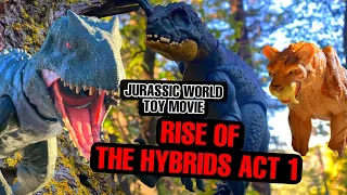 Jurassic World Toy Movie:  Rise of the Hybrids, ACT 1 #toymovie #hybrid #indominusrex #scorpius