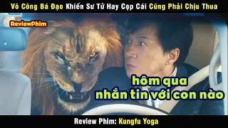 Kungfu kết hợp với Yoga bá đạo đến mức nào - review phim