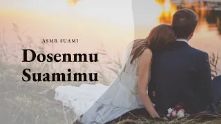 Dosen Manjamu | ASMR Roleplay Indonesia [sub] [manja]