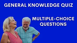 General Knowledge Quiz - A 60% Score Is Impossible!