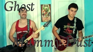 Ghost-Mummy Dust Guitar/Drum Cover