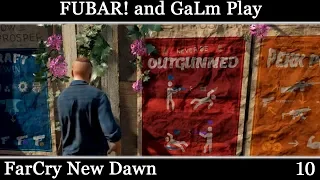 FUBAR! and GaLm Play - Far Cry: New Dawn [10]
