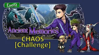 DFFOO - Ancient Memories CHAOS [Challenge Quest] Lv 180 | 827k Score