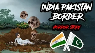 India Pakistan Border Horror Story In Hindi | Khooni Monday E36 🔥🔥🔥