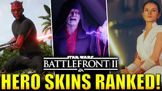 All Star Wars Battlefront 2 Hero Skins RANKED from Worst to Best! (Final)