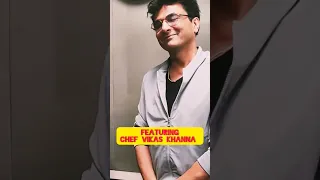 Top3 drawbacks of dating a chef by Chef Vikas Khanna #chefvikaskhanna #chef #top3 #funny #comedy