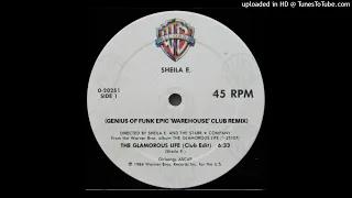 Shelia E - The Glamorous Life (Genius Of Funk Epic 'Warehouse' Club Remix)