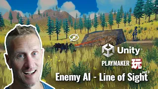 Unity Playmaker - Third Person - Enemy AI - Line of Sight