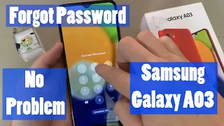 Forgot Password Samsung Galaxy A03 (SM-A035F). Unlock pattern, pin, password lock