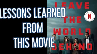 Prepping Lessons Learned From Leave The World Behind- Leave The World Behind Review