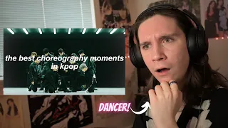DANCER REACTS TO THE BEST CHOREOGRAPHY MOMENTS IN KPOP!