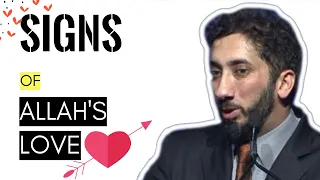 Signs of Allah's love I Nouman Ali khan I 2019